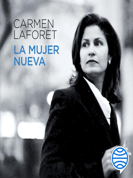 Title details for La mujer nueva by Carmen Laforet - Available